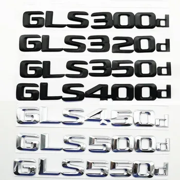 Матово-Черные/Серебристые Эмблемы Значки для GLS180d GLS200d GLS220d GLS250d GLS300d GLS320d GLS350d GLS400d GLS450d