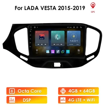 9-дюймовый Android с ядром 10 Ouad, головное устройство, автомобильное радио 4G, стерео, Мультимедийный видеоплеер, Навигация GPS для LADA Vesta 2015-2019, Wi-Fi BT